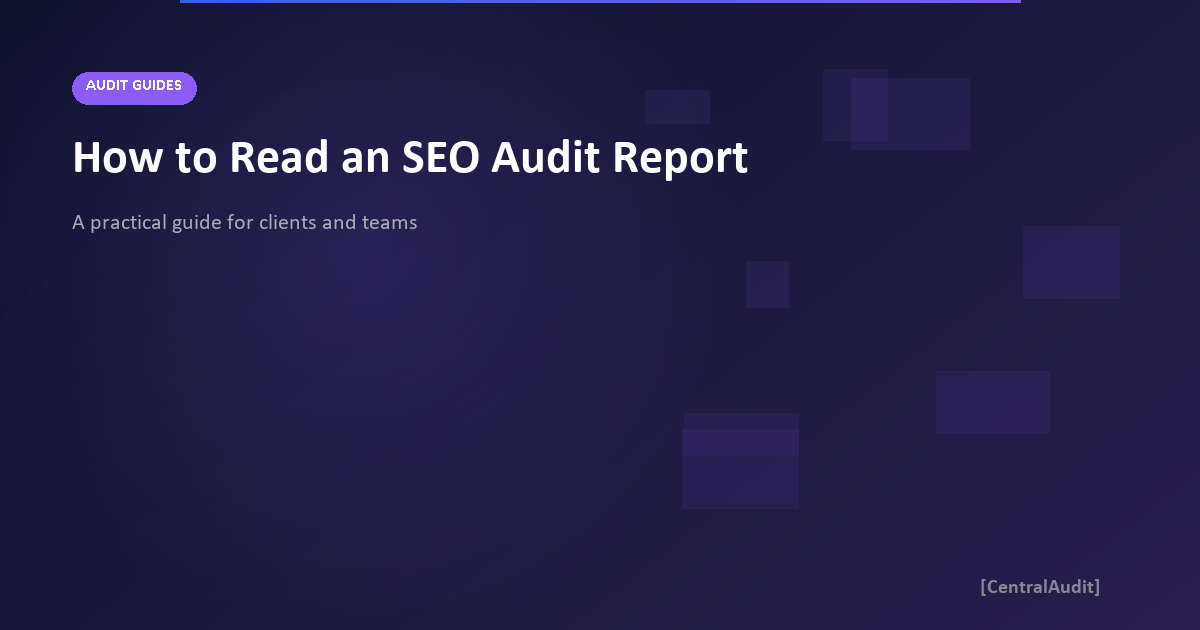 How to Read an SEO Audit Report
